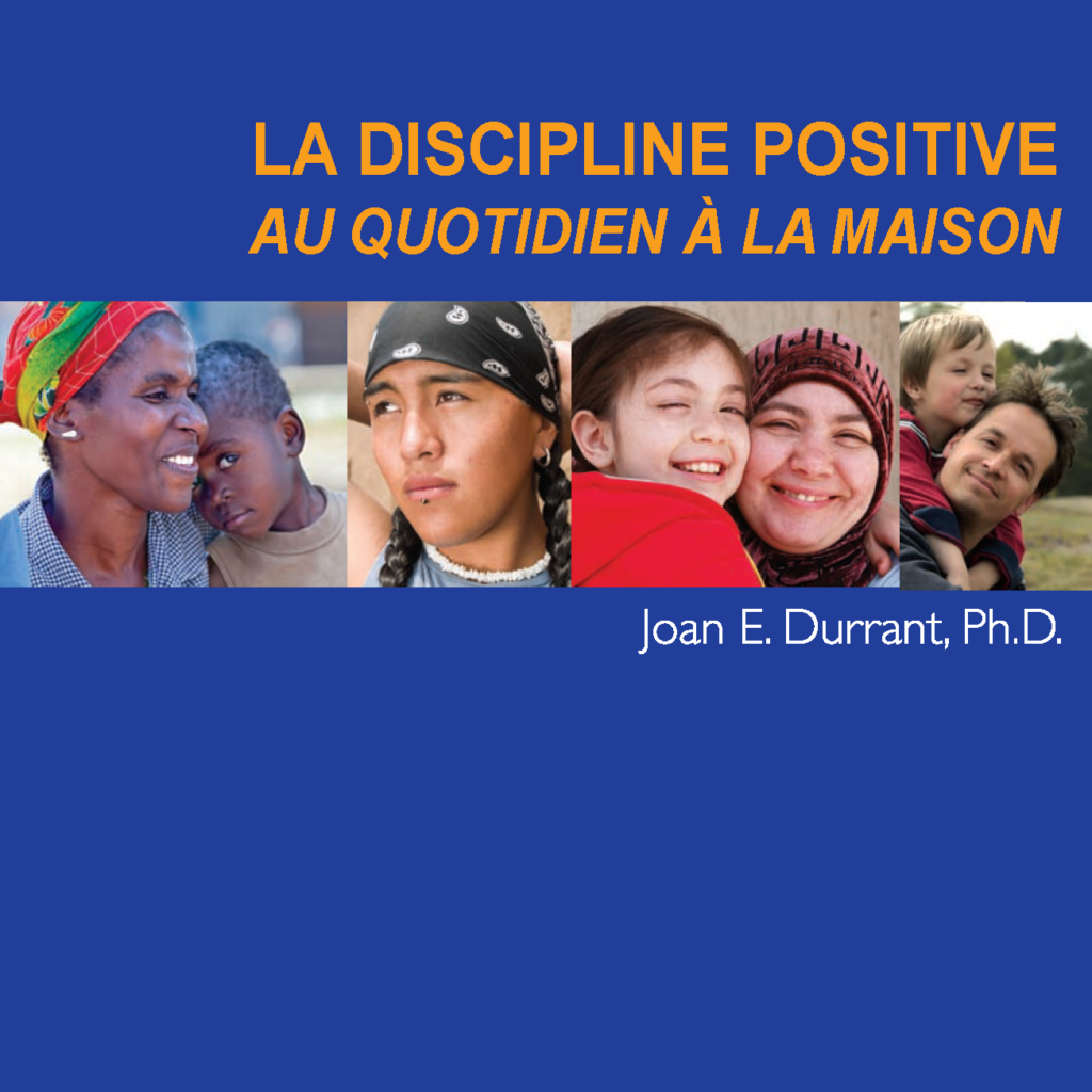 Positive Discipline In Everyday Parenting (4th edition, French)